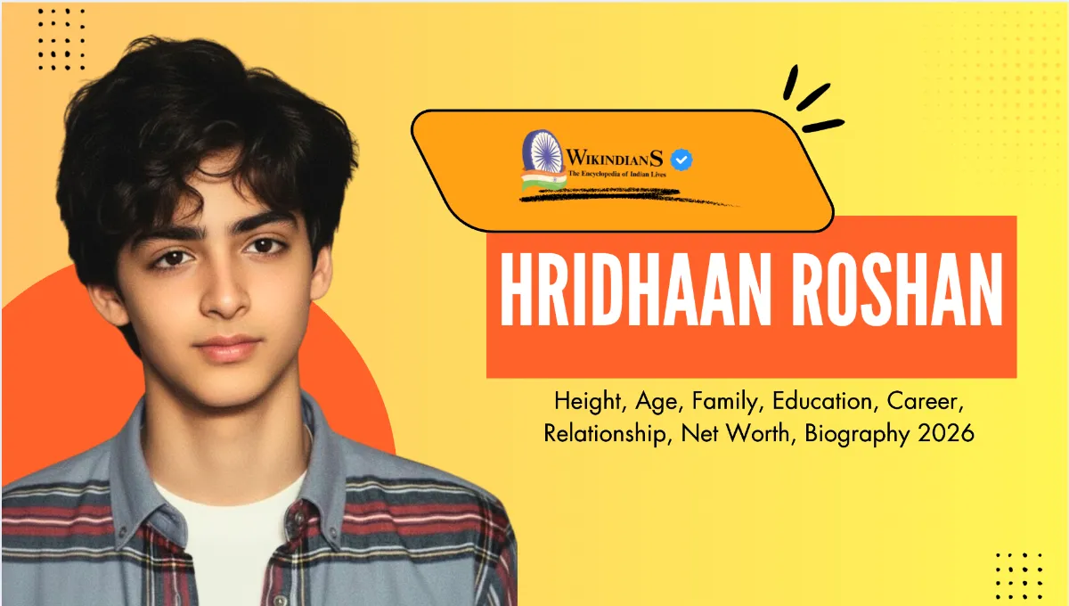 Hridhaan Roshan Height, Age, Family, Education, Career, Relationship, Net Worth, Biography 2026