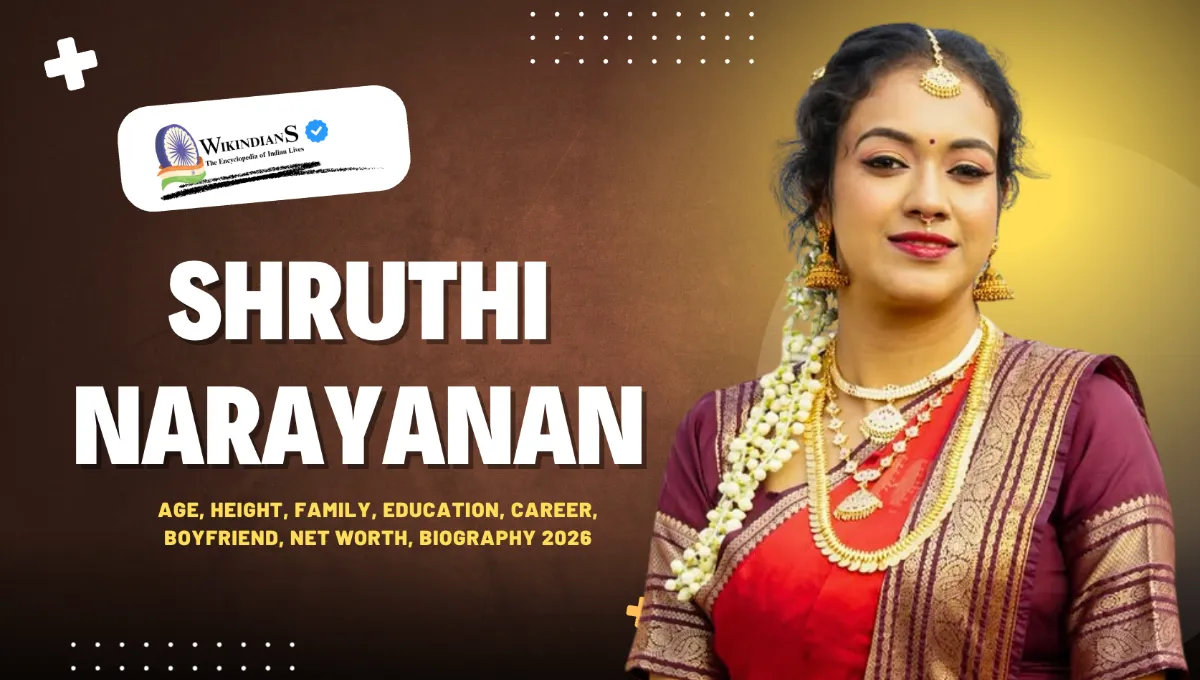 Shruthi Narayanan Age, Height, Family, Education, Career, Boyfriend, Net Worth, Biography 2026