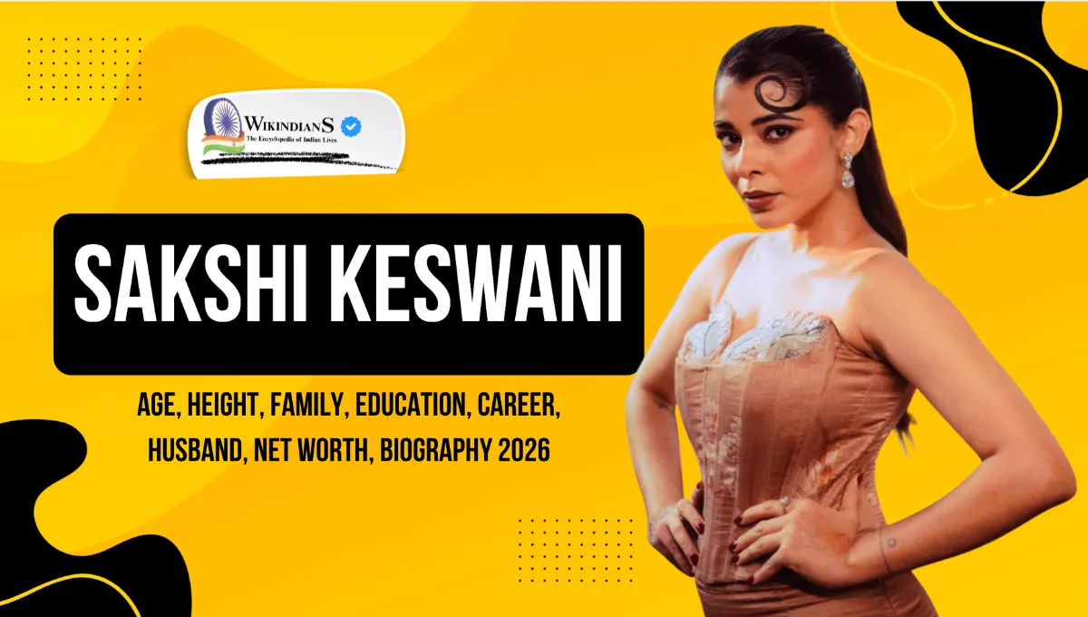 Sakshi Keswani Age, Height, Family, Education, Career, Husband, Net Worth, Biography 2026