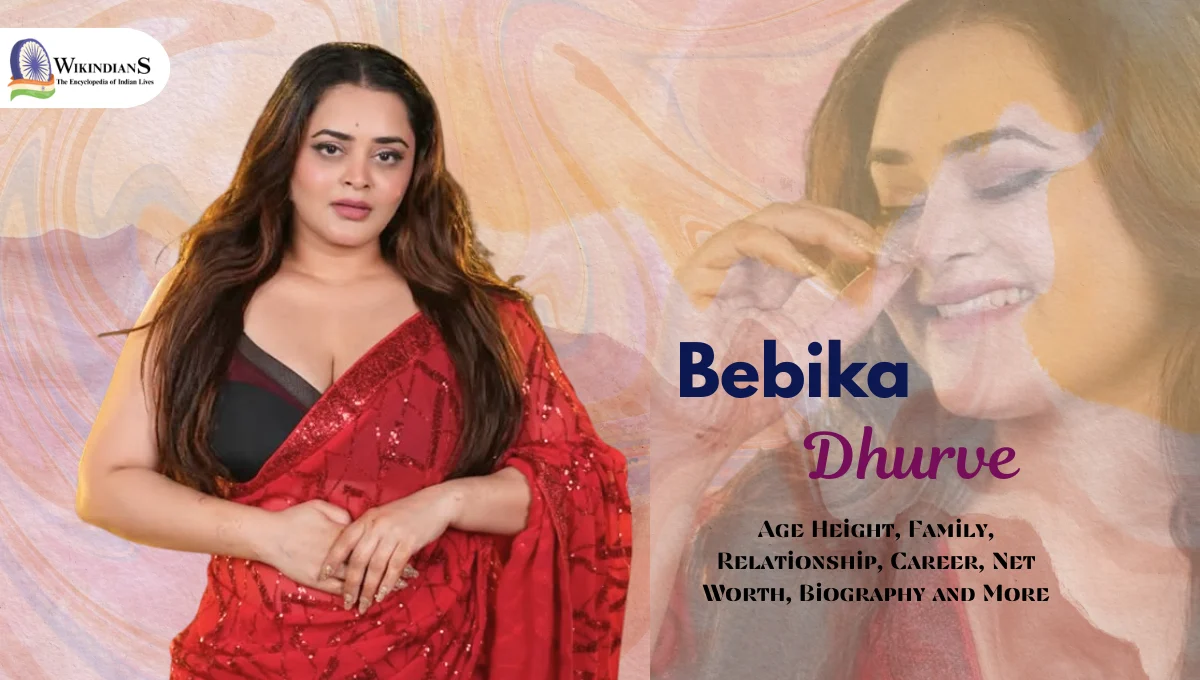 Bebika Dhurve Age Height, Family, Relationship, Career, Net Worth, Biography and More
