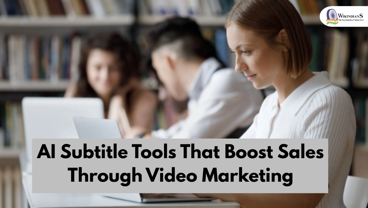 AI Subtitle Tools That Boost Sales Through Video Marketing