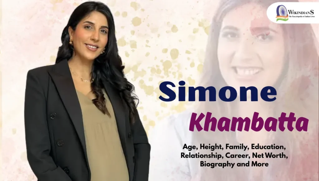 Simone Khambatta Age