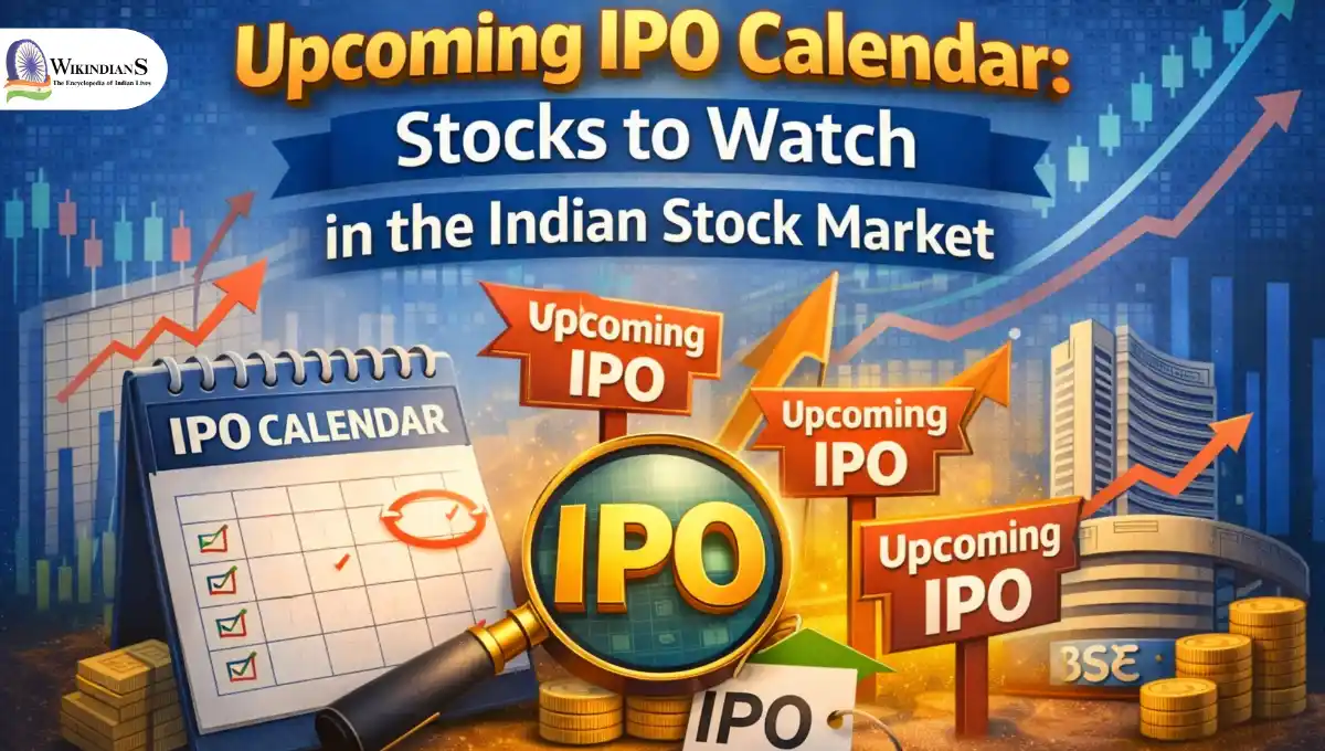 Upcoming IPO Calendar: Stocks to Watch in the Indian Stock Market