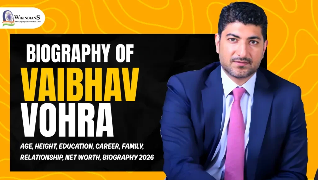 Vaibhav Vohra Age