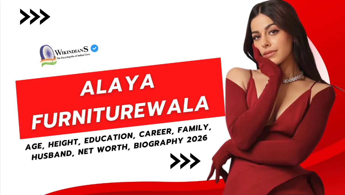 Alaya Furniturewala Age, Height, Education, Career, Family, Husband, Net Worth, Biography 2026